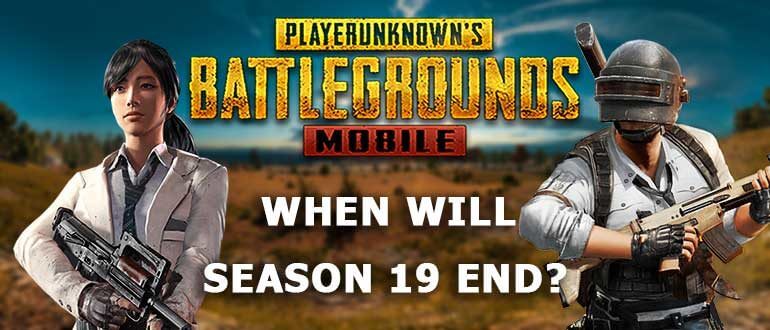 When will PUBG Mobile Season 19 end